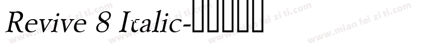 Revive 8 Italic字体转换